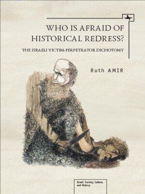 cover image of Who is Afraid of Historical Redress?